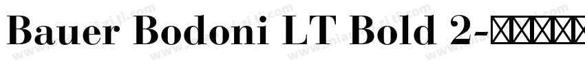 Bauer Bodoni LT Bold 2字体转换